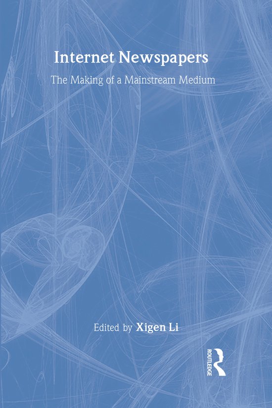 Routledge Communication Series- Internet Newspapers - cover
