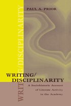Rhetoric, Knowledge, and Society Series- Writing/Disciplinarity