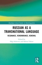 Routledge Critical Studies in Multilingualism- Russian as a Transnational Language