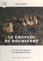 Le château de Rochefort