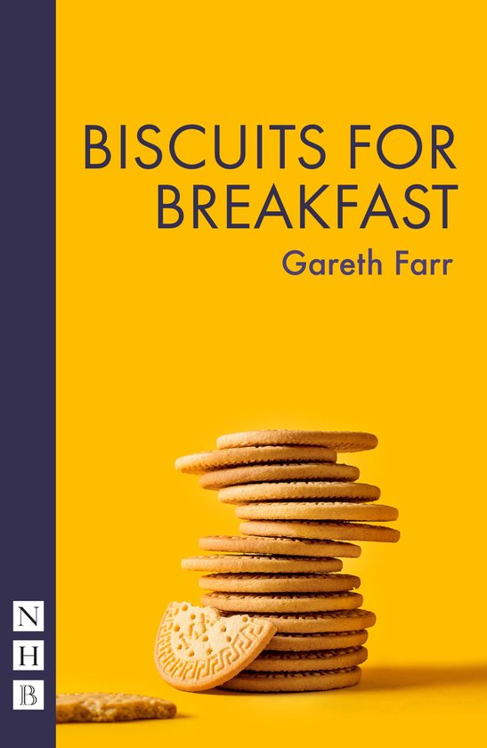 Biscuits for Breakfast (NHB Modern Plays) (ebook), Gareth Farr