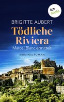 Marcel Blanc ermittelt 1 - Tödliche Riviera