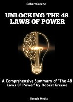 UNLOCKING THE 48 LAWS OF POWER