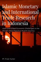 Islamic Monetary and International Trade Research in Indonesia