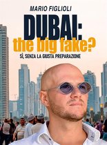 Dubai: the big fake?