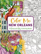 Color Me Coloring Books- Color Me New Orleans