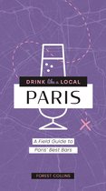 Drink Like a Local- Drink Like a Local: Paris