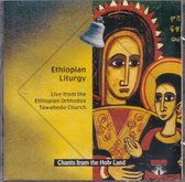 Ethiopian Liturgy - Live from the Ethiopian Orthodox Tawahedo Church in Jerusalem, Gregoriaans
