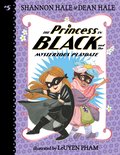 The Princess in Black and the Mysterious Playdate 5