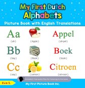 Teach & Learn Basic Dutch words for Children 1 - My First Dutch Alphabets Picture Book with English Translations