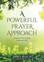 A Powerful Prayer Approach