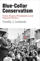Politics and Culture in Modern America- Blue-Collar Conservatism