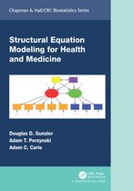 Chapman & Hall/CRC Biostatistics Series- Structural Equation Modeling for Health and Medicine