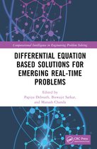 Computational Intelligence in Engineering Problem Solving- Differential Equation Based Solutions for Emerging Real-Time Problems