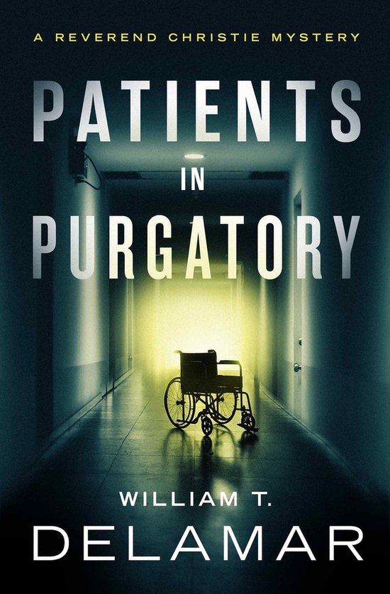 The Reverend Christie Mysteries- Patients in Purgatory - cover