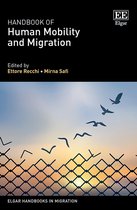 Elgar Handbooks in Migration- Handbook of Human Mobility and Migration
