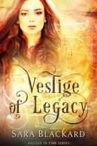 Vestige in Time 3 - Vestige of Legacy