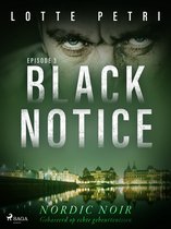Black Notice 3 - Black Notice: Episode 3