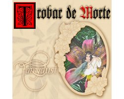 Trobar De Morte - Fairydust (2 CD) (Remastered)