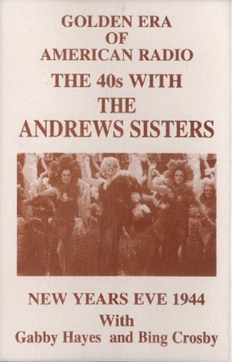 The Andrews Sisters - New Years Eve 1944 (MC)
