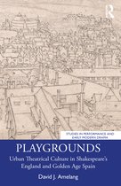 Studies in Performance and Early Modern Drama- Playgrounds