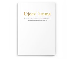 Nederlandse vertaling van de betekenissen van de Nobele Koran Djoez' 30