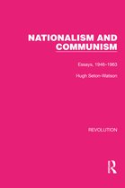 Routledge Library Editions: Revolution- Nationalism and Communism