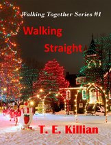 Walking Together Series 1 - Walking Straight