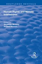 Routledge Revivals- Human Rights and Military Intervention