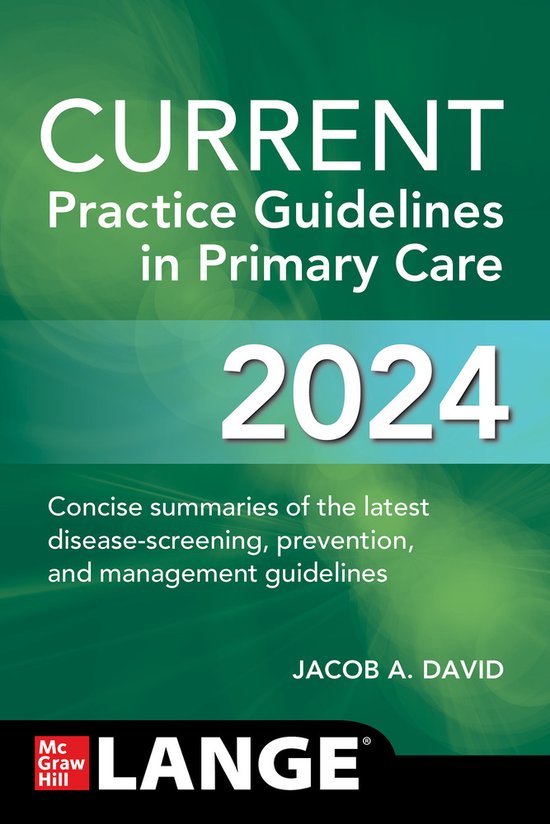 CURRENT Practice Guidelines in Primary Care 2024, Jacob A. David
