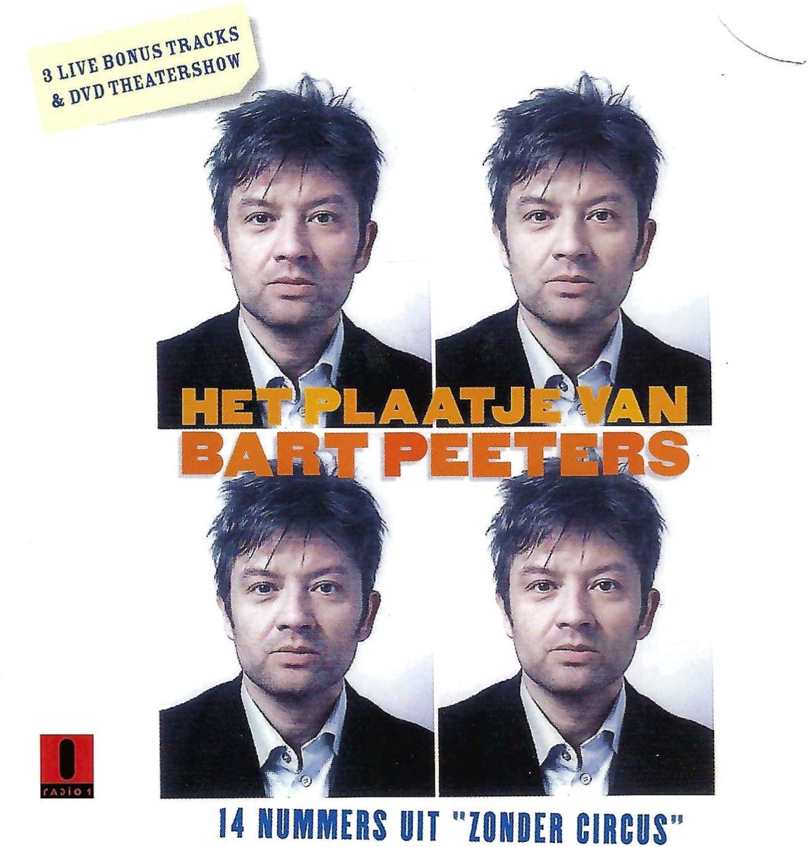 Het Plaatje van Bart Peeters - Zonder Circus (CD+DVD)