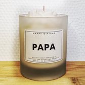 Papa - Soja was geurkaars - Witte roos - Kaarsglas transparant - Kaneel geur - 250 gram - 50 branduren - Geurkaars - Kaars - Kaars met tekst - Soja was – Soy wax – Handgemaakt – Cadeau – Cinnamon - Geschenk – Duurzaam