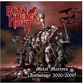 Raven Back Night - Metal Martyrs (Anthology 2000-2009) (2 CD)