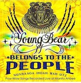 Young Bear - Belongs To The People (CD)