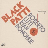 Black Patti, Roberto Luti & Ryan Donohue - Favorite Requests (10" LP)