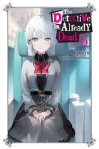 The Detective Is Already Dead (novel) 6 - The Detective Is Already Dead, Vol. 6