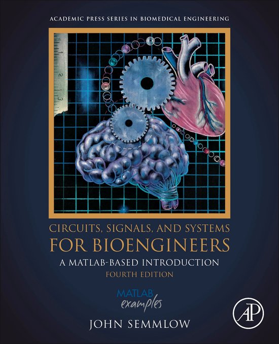 Biomedical Engineering - Circuits, Signals, and Systems for  ... - cover