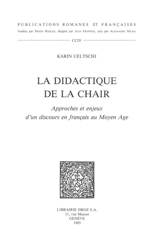 Publications Romanes et Françaises La Didactique de la chair