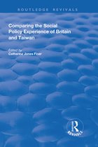 Routledge Revivals- Comparing the Social Policy Experience of Britain and Taiwan