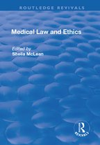 Routledge Revivals- Medical Law and Ethics