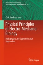 Studies in Mechanobiology, Tissue Engineering and Biomaterials- Physical Principles of Electro-Mechano-Biology