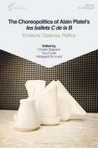 Dance in Dialogue-The Choreopolitics of Alain Platel's les ballets C de la B
