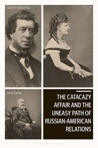Library of Modern Russia-The Catacazy Affair and the Uneasy Path of Russian-American Relations