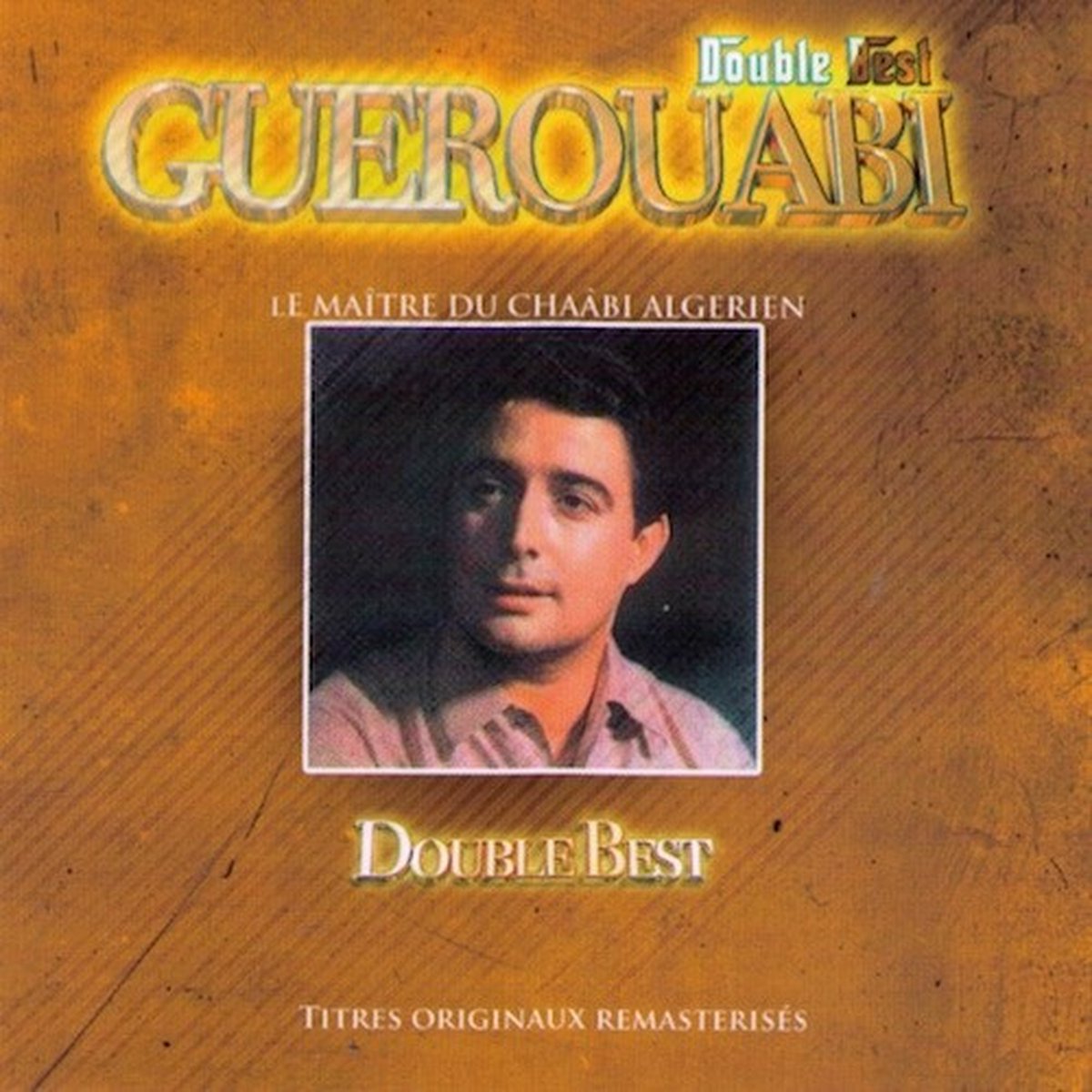 Guerouabi El Hachemi - Double Best (2 CD) (Remastered)