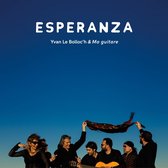 Yvan Le Bolloc'h & Ma Guitare - Esperanza (CD)
