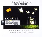 Robert Kanaan & Natalia Walewska: Echos [CD]