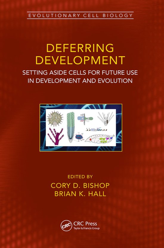Evolutionary Cell Biology- Deferring Development | 9781138334281 ...