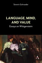 Anthem Studies in Wittgenstein- Language, Mind, and Value