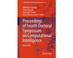 Lecture Notes in Networks and Systems726- Proceedings of Fourth Doctoral Symposium on Computational Intelligence
