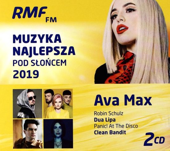 RMF FM: Muzyka Najlepsza Pod Słońcem 2019 (digipack) [2CD] - Ava Max